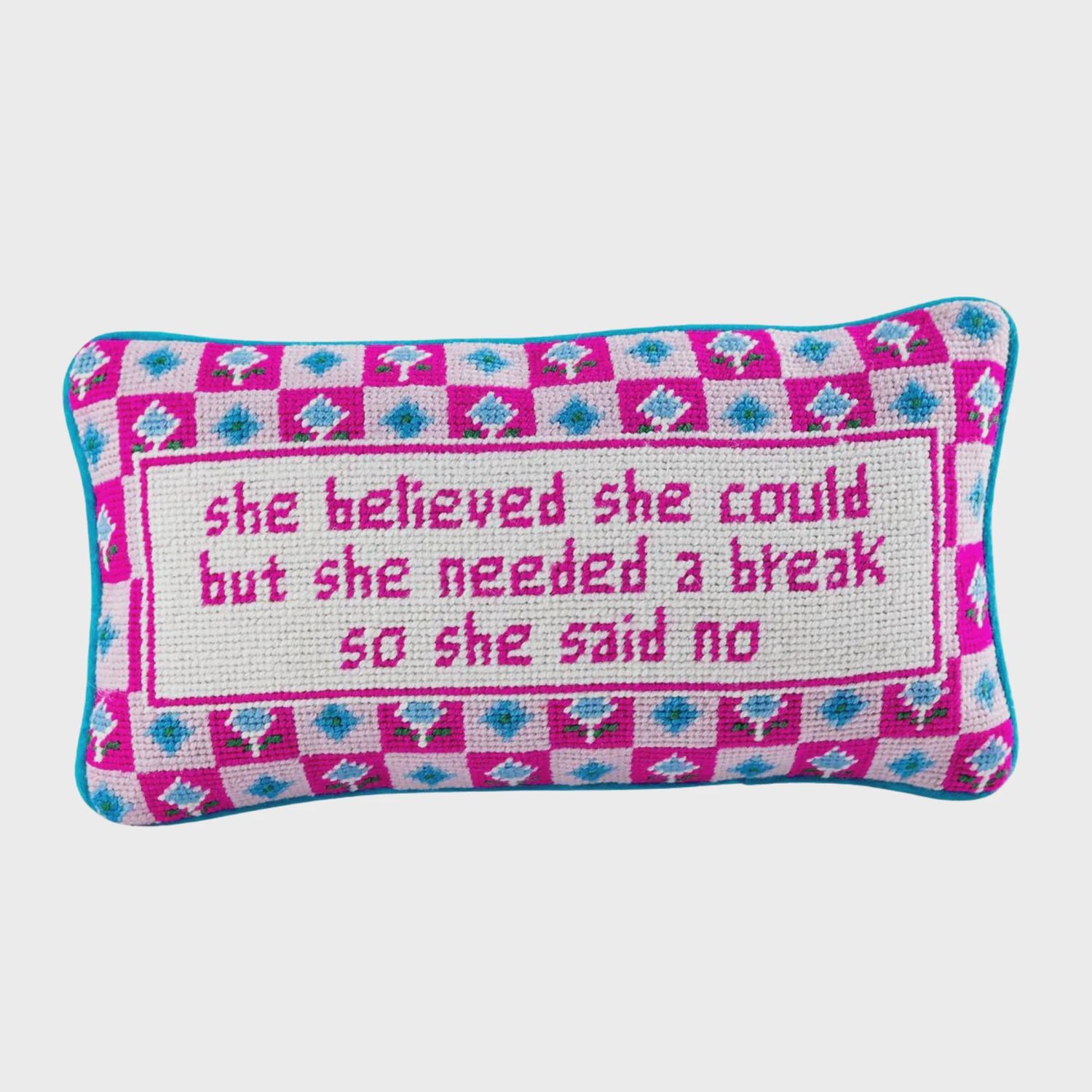 She Needed A Break Needlepoint Pillow