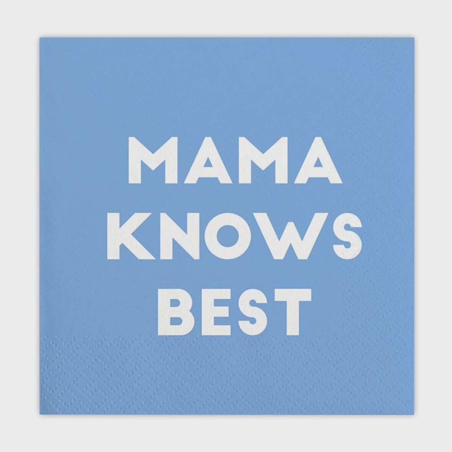 Mama Knows Best Napkins