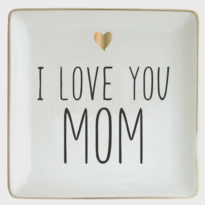 Trinket Dish | I Love You Mom