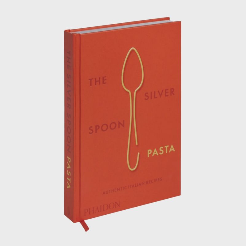 The Silver Spoon Pasta: Authentic Italian Recipes