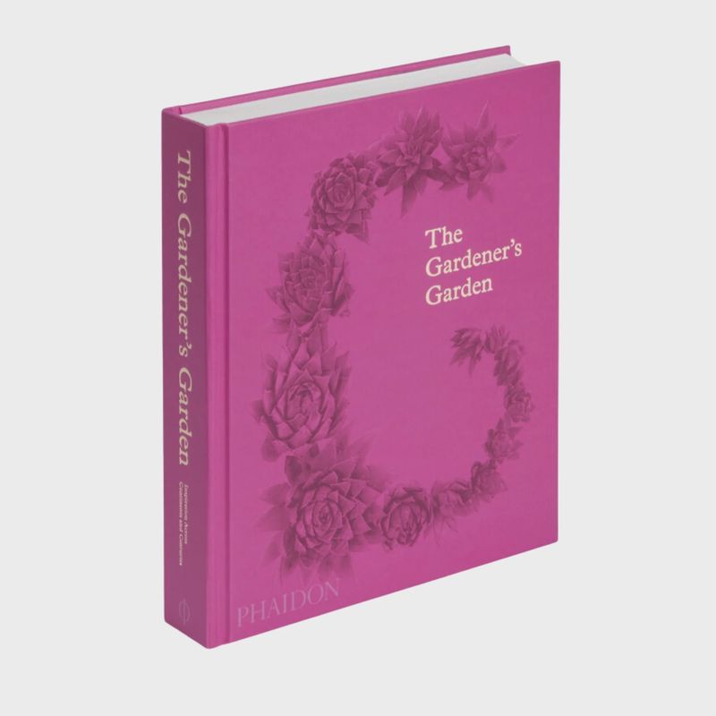 The Gardener's Garden: Inspiration Across Continents and Centuries