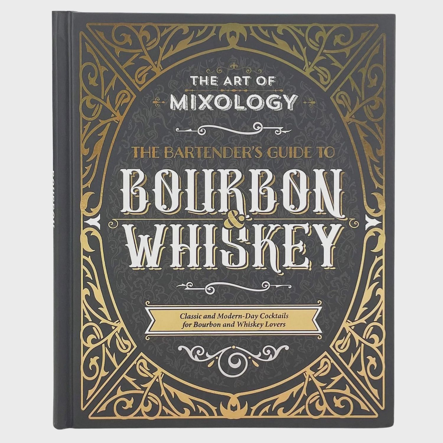 The Art of Mixology | Bartender's Guide to Bourbon &amp; Whiskey