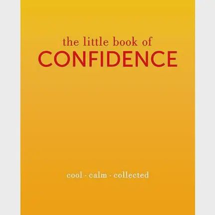 The Little Book of Confidence