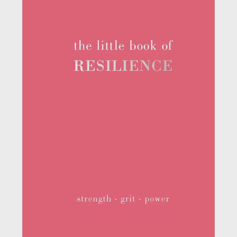 The Little Book of Resilience