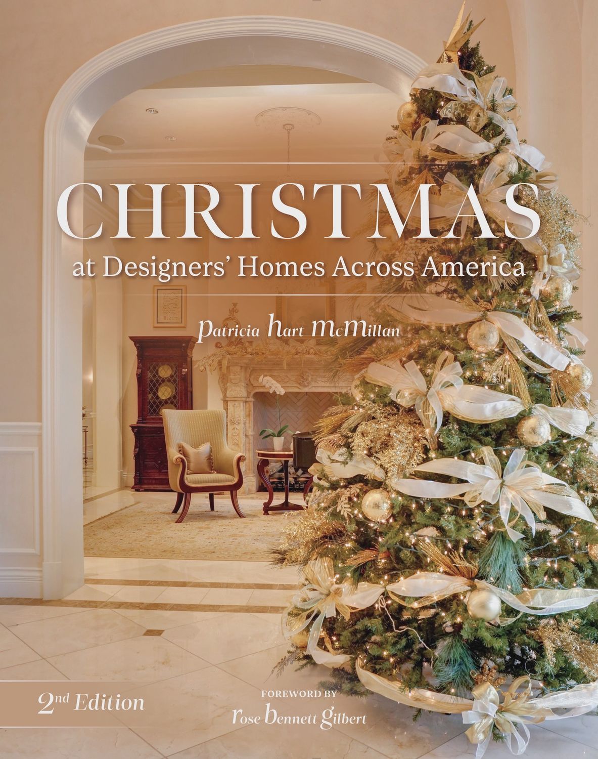 Christmas At Designers&#39; Homes Across America, 2nd Edition