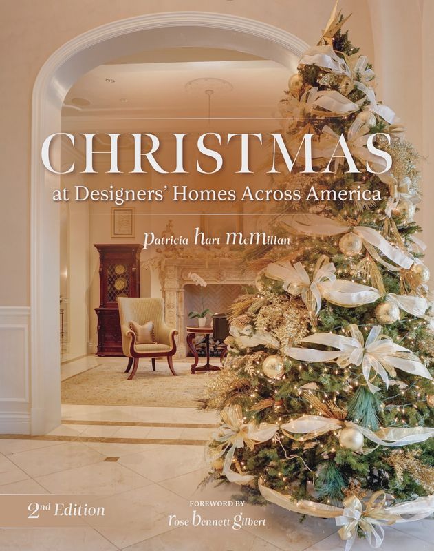 Christmas At Designers&#39; Homes Across America, 2nd Edition