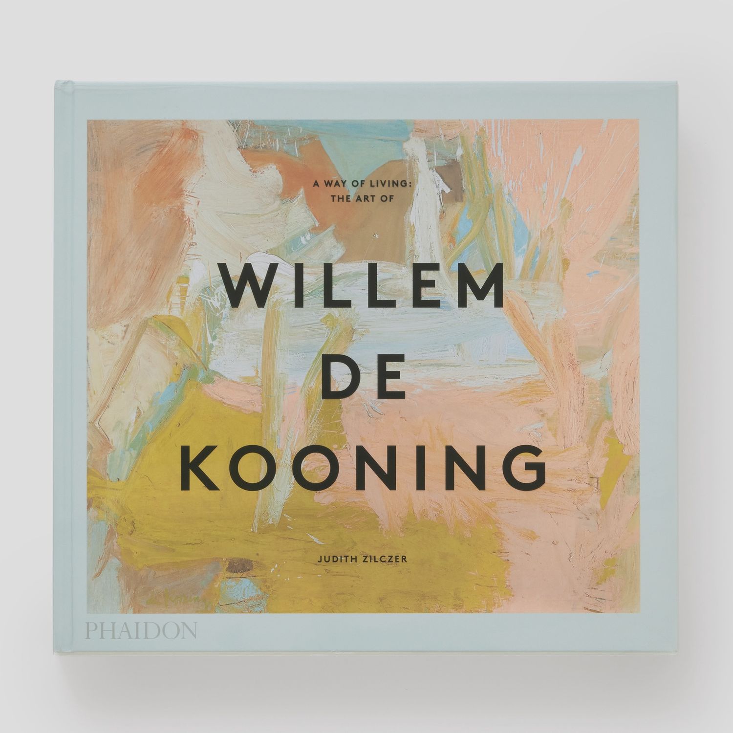 A Way of Living: the Art of Willem De Kooning