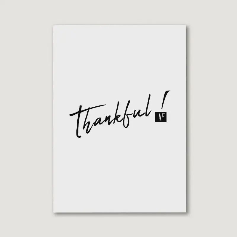 Thankful Af Greeting Card