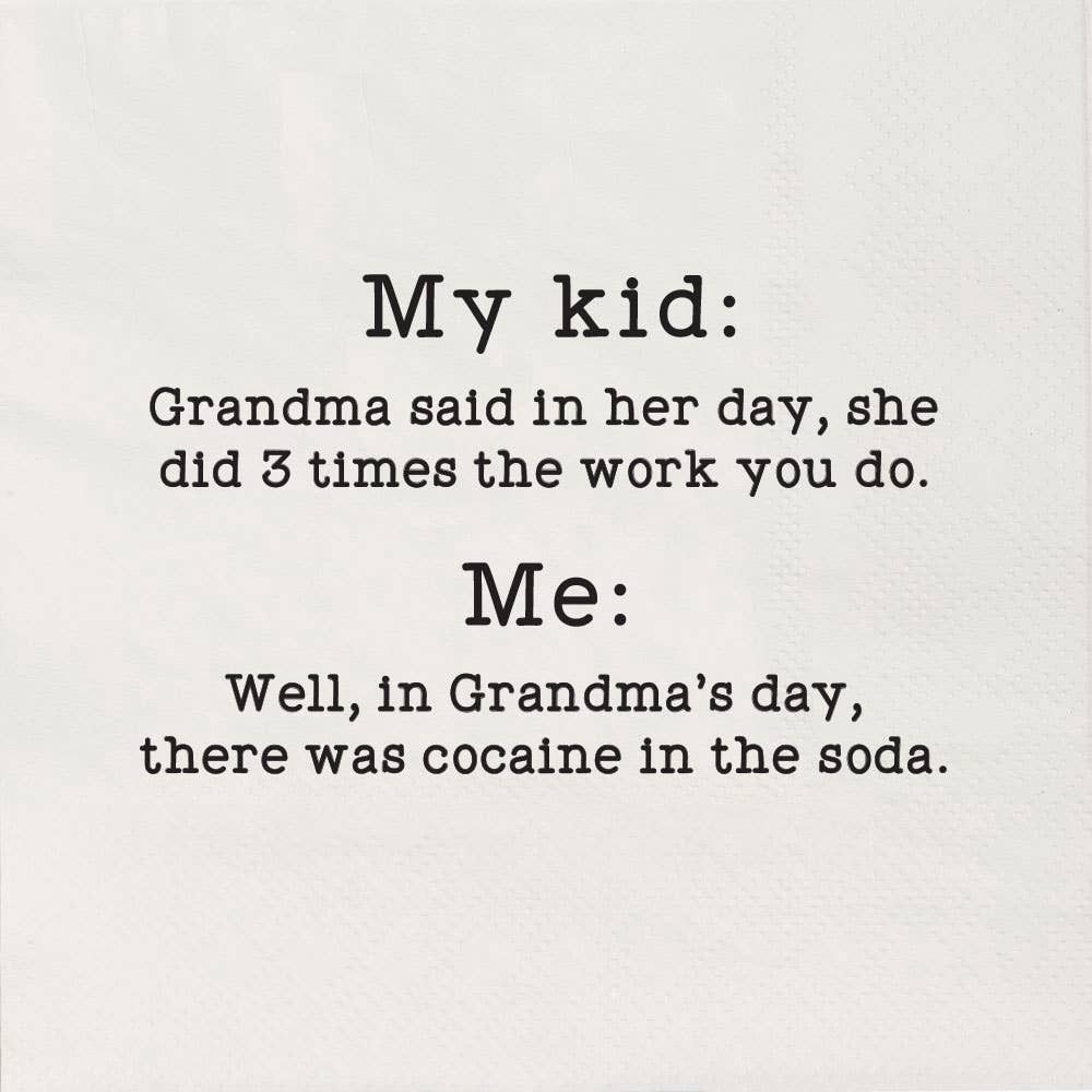 Grandma Said In Her Day Cocktail Napkins