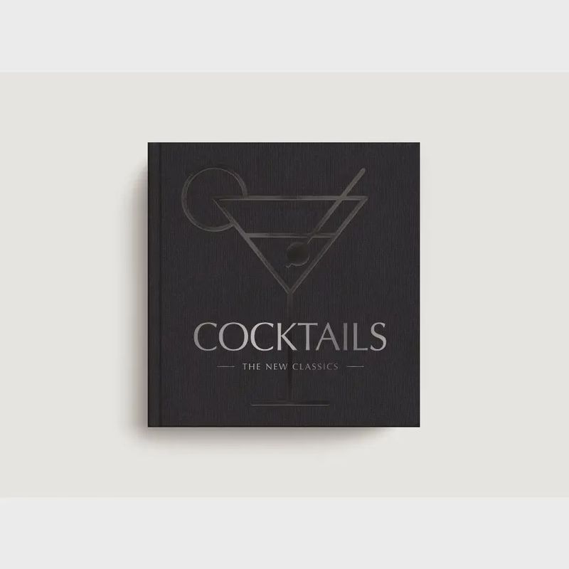 Cocktails: the New Classics