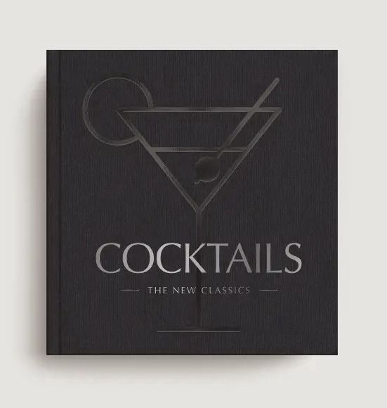 Cocktails: the New Classics