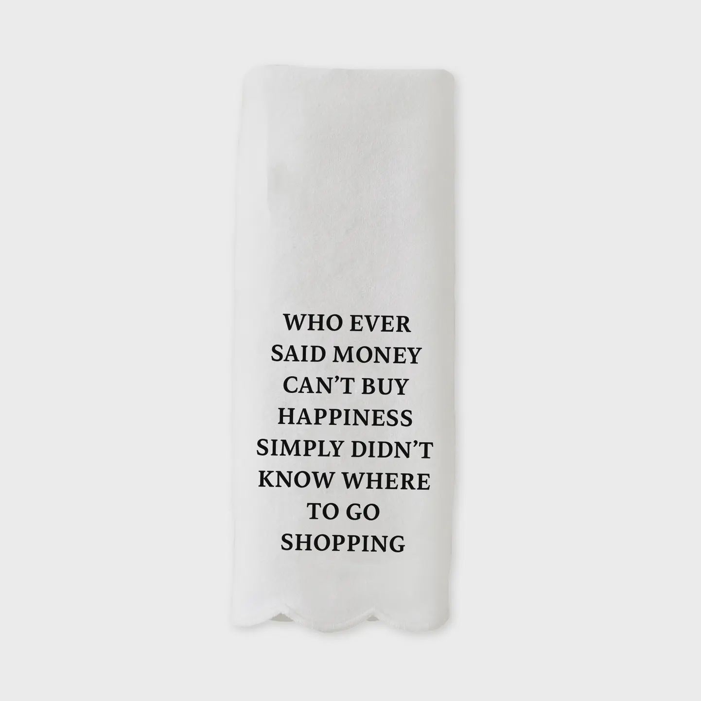 Scalloped Guest Towel - Money Can't Buy Happiness