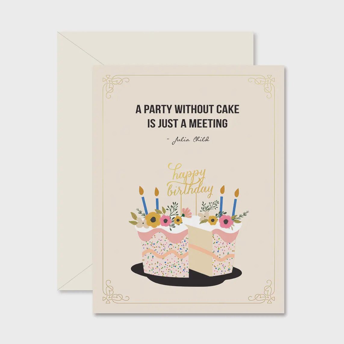 Party Without Cake Birthday Greeting Card