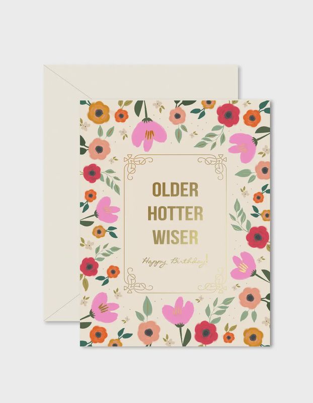 Older Hotter Wiser Birthday Card