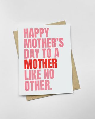 Mother Like No Other Card For Mom