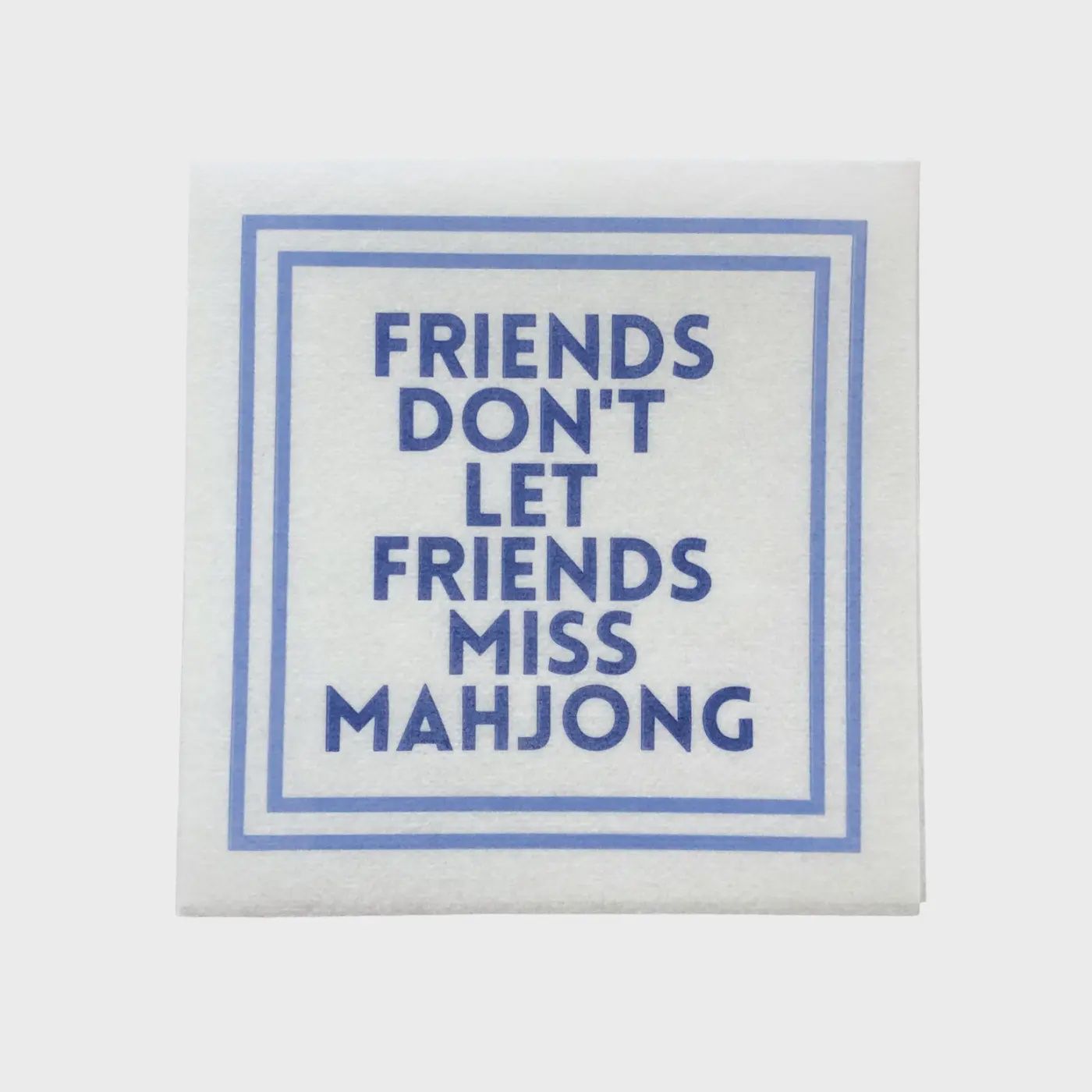 Friends Don’t Let Friends Miss Mahjong Cocktail Napkins