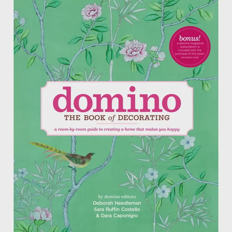 Domino: The Book of Decorating by Deborah Needleman
