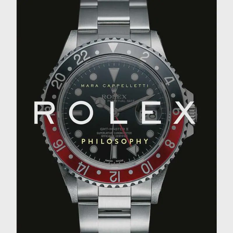 Rolex Philosophy By Mara Cappelletti
