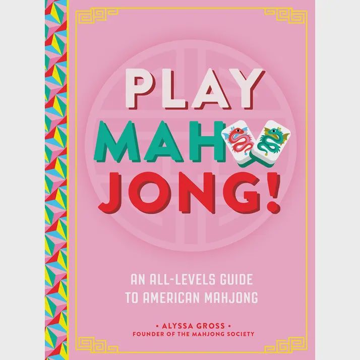 Play Mahjong! American Mahjong Guide Book