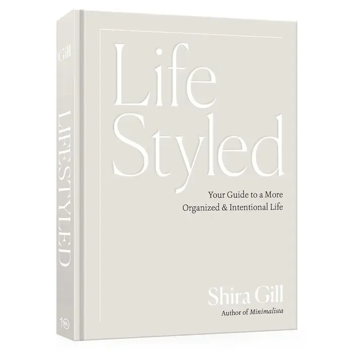 LifeStyled: Your Guide to a More Organized &amp; Intentional Life