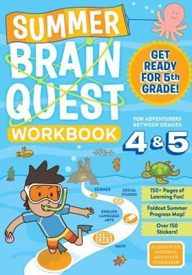 Summer Brain Quest: Between Grades 4 &amp; 5