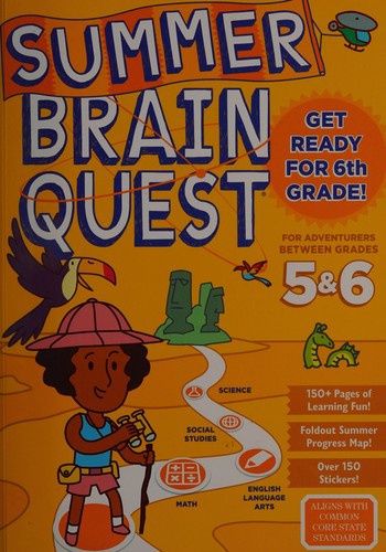 Summer Brain Quest: Between Grades 5 &amp; 6