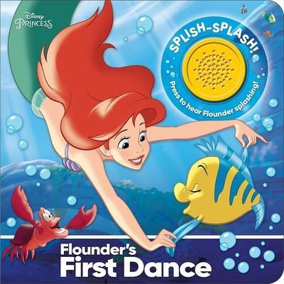 Disney Princess: Flounder&#39;s First Dance Sound Book [With Battery]