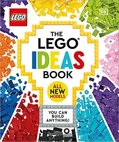 The Lego Ideas Book New Edition: You Can Build Anything!