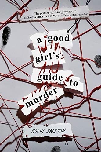 A Good Girl&#39;s Guide to Murder