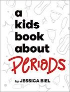 A Kids Book about Periods