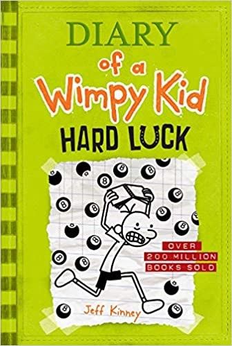 Hard Luck (Diary of a Wimpy Kid #8)