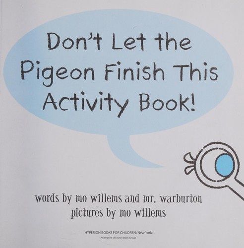 Don&#39;t Let the Pigeon Finish This Activity Book!-Pigeon Series