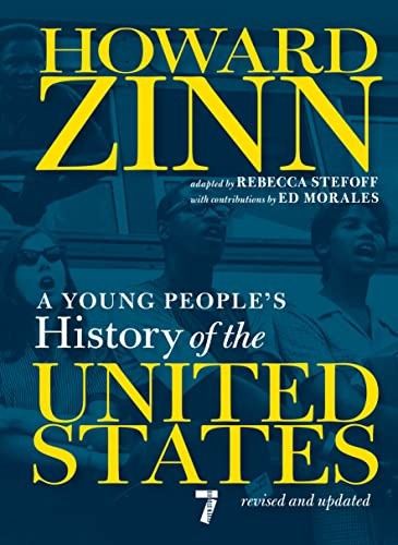 A Young People&#39;s History of the United States: Revised and Updated