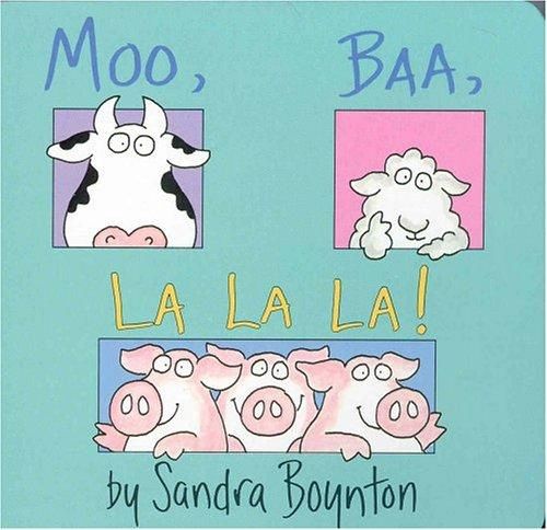 Moo, Baa, La La La!