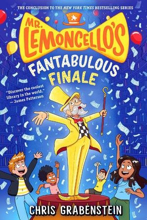Mr. Lemoncello&#39;s Fantabulous Finale