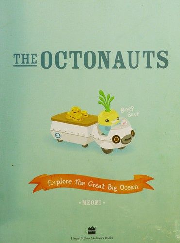 The Octonauts Explore the Great Big Ocean