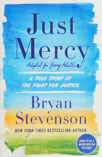 Just Mercy (Adapted for Young Adults): A True Story of the Fight for Justice