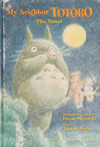 My Neighbor Totoro: The Novel
