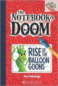 Rise of the Balloon Goons: A Branches Book (the Notebook of Doom #1): Volume 1
