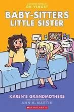 Karen&#39;s Grandmothers: A Graphic Novel (Baby-Sitters Little Sister #9)
