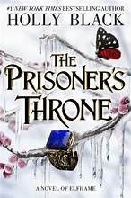 The Prisoner&#39;s Throne: A Novel of Elfhame Volume 2