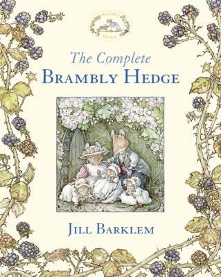 The Complete Brambly Hedge (Anniversary)