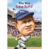 Who Was Babe Ruth?