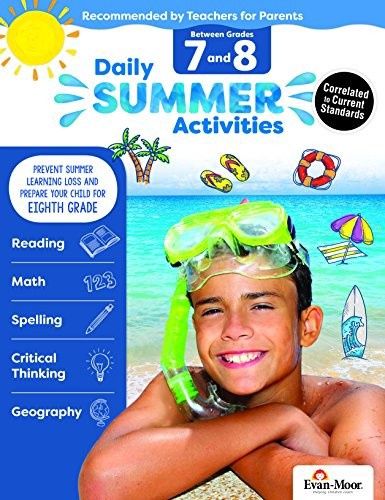Daily Summer Activities: Between 7th Grade and 8th Grade, Grade 7 - 8 Workbook