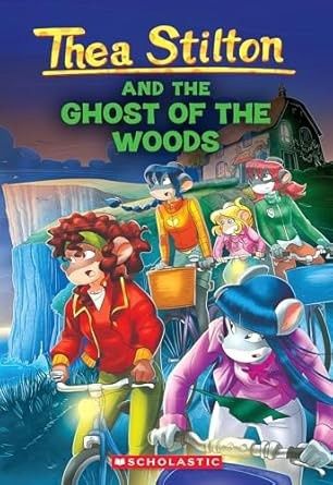 The Ghost of the Woods (Thea Stilton #37)