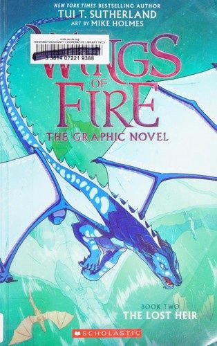 Wings of Fire: The Lost Heir: A Graphic Novel (Wings of Fire Graphic Novel #2): Volume 2