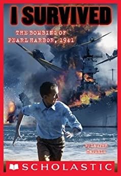 I Survived the Bombing of Pearl Harbor, 1941 (I Survived #4): Volume 4