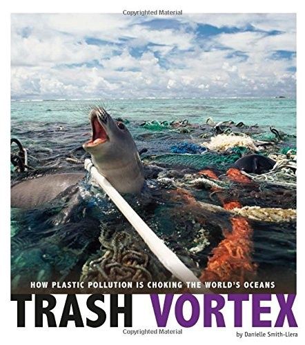 Trash Vortex: How Plastic Pollution Is Choking the World&#39;s Oceans