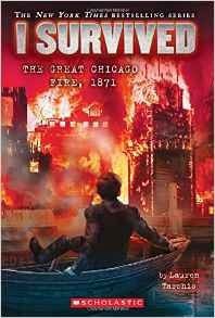 I Survived the Great Chicago Fire, 1871 (I Survived #11): Volume 11