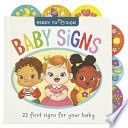 Ready to Sign: Baby Signs